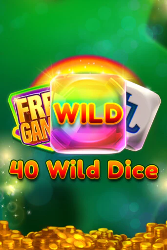 Демо игра 40 Wild Dice   без регистрации | Champion Slots BY 
