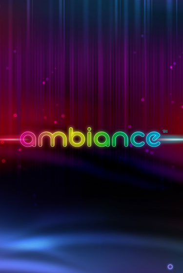 Демо игра Ambiance без регистрации | Champion Slots BY 