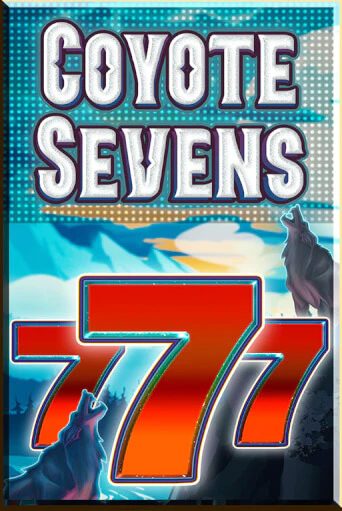 Демо игра Coyote Sevens без регистрации | Champion Slots BY 