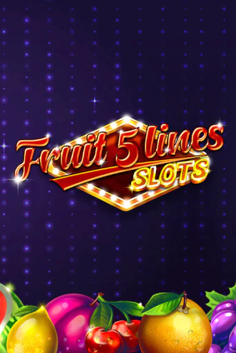 Демо игра Fruit 5 Lines без регистрации | Champion Slots BY 