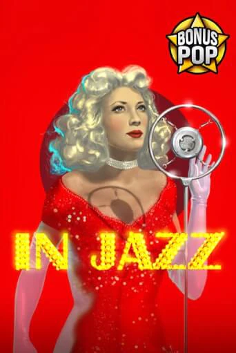 Демо игра In Jazz без регистрации | Champion Slots BY 