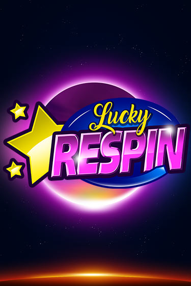 Демо игра Lucky Respin без регистрации | Champion Slots BY 