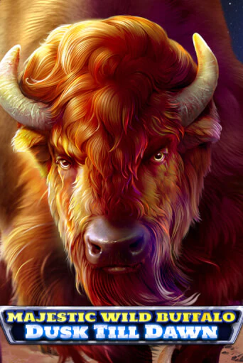 Демо игра Majestic Wild Buffalo - Dusk Till Dawn без регистрации | Champion Slots BY 