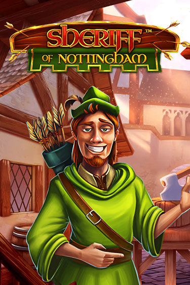Демо игра Sheriff of Nottingham без регистрации | Champion Slots BY 