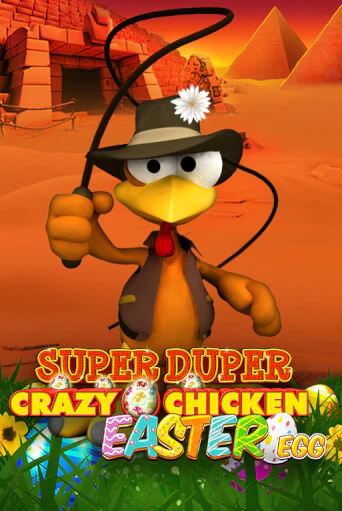 Демо игра Super Duper Crazy Chicken Easter Egg без регистрации | Champion Slots BY 