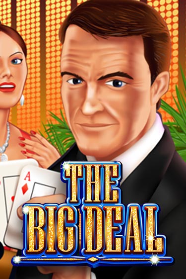 Демо игра The Big Deal без регистрации | Champion Slots BY 