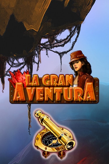 Демо игра La Gran Aventura без регистрации | Champion Slots BY 